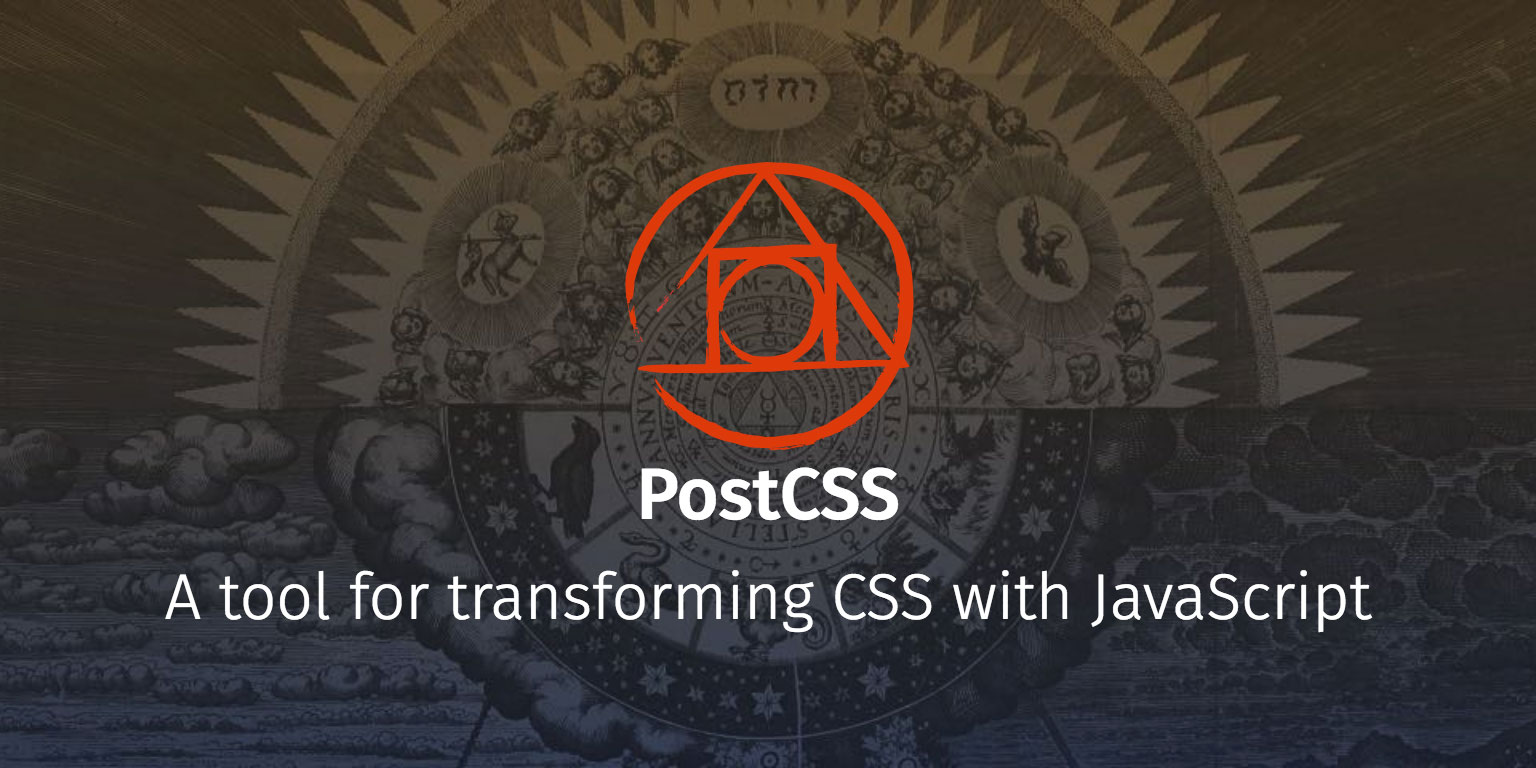 PostCSS is a tool for transforming CSS with JavaScript